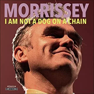 Morrissey I Am Not A Dog On A Chain (CD)