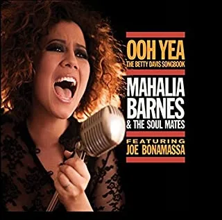 Mahalia Barnes &amp; The Soul Mates Ooh Yea: The Betty Davis Songbook (CD)