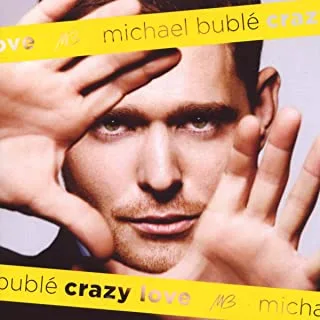 Michael Bublé Crazy Love (CD)