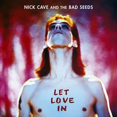 Nick Cave &amp; The Bad Seeds Let Love In (CD)