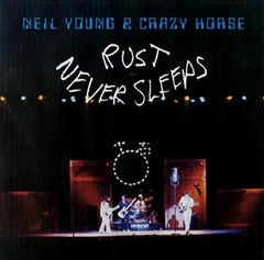 Neil Young &amp; Crazy Horse Rust Never Sleeps (CD)