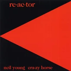 Neil Young &amp; Crazy Horse Reactor (CD)