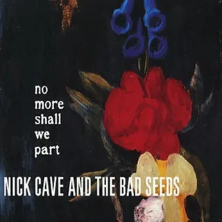 Nick Cave & The Bad Seeds No More Shall We Part (CD) 