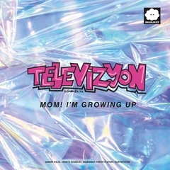 Televizyon Mom! I'm Growing Up (LP)