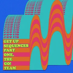 The Go! Team Get Up Sequences Part One (MC)