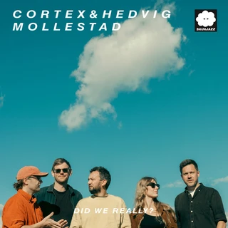 Cortex &amp; Hedvig Mollestad Did We Really? (CD)