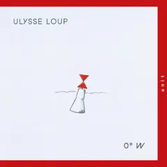 Ulysse Loup 0°W (LP)