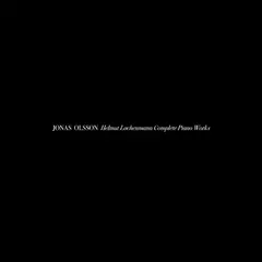Jonas Olsson Helmut Lachenmann Complete Piano… (CD)