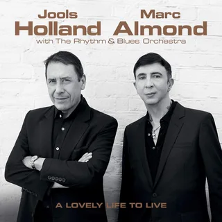 Jools Holland &amp; Marc Almond A Lovely Life to Live (CD)