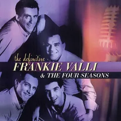 Frankie Valli &amp; The Four Seasons The Definitive Frankie Valli &amp; The… (CD)