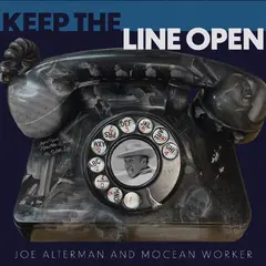 Mocean Worker &amp; Joe Alterman Keep The Line Open (LP)