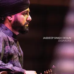 Jasdeep Singh Degun Jogkauns (LP)