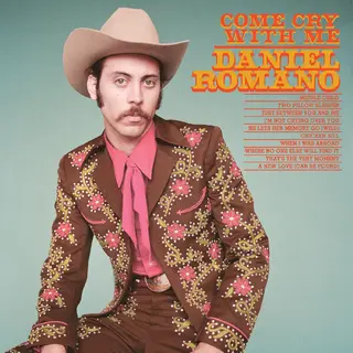 Daniel Romano Come Cry With Me - LTD (LP)