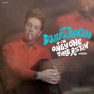 Daniel Romano If I've Only One Time Askin' - LTD (LP)