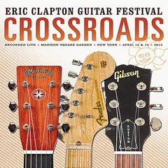 Eric Clapton Crossroads Guitar Festival 2013 (2CD)
