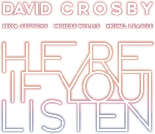 David Crosby Here If You Listen (CD)