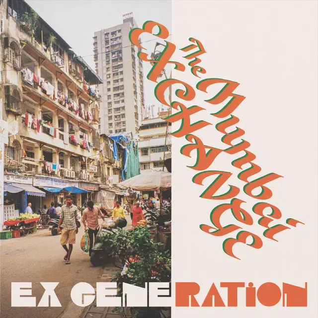 Ex Generation The Mumbai Exchange (LP) 