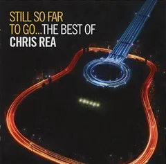 Chris Rea Still So Far To Go…The Best Of… (2CD)