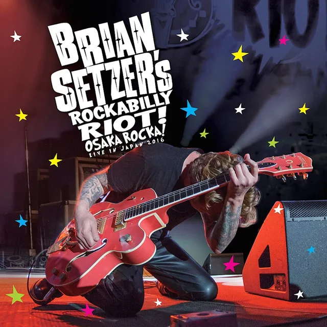 Brian Setzer Rockabilly Riot: Osaka Rocka! (CD+BD) 