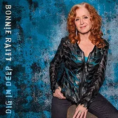 Bonnie Raitt Dig In Deep (CD)