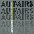 Au Pairs Stepping Out Of Line… (2CD)