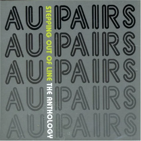 Au Pairs Stepping Out Of Line… (2CD) 