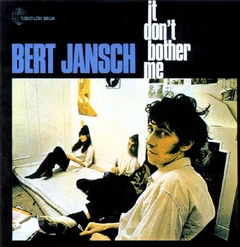 Bert Jansch It Don't Bother Me (CD)