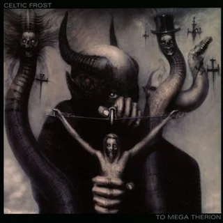 Celtic Frost To Mega Therion (CD)