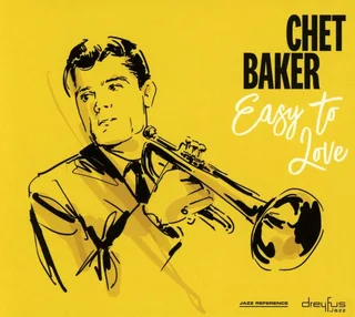Chet Baker Easy to Love (CD)