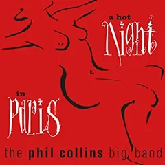 The Phil Collins Big Band A Hot Night in Paris (CD)