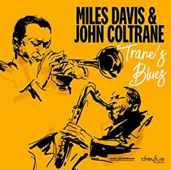 Miles Davis &amp; John Coltrane Trane's Blues (CD)