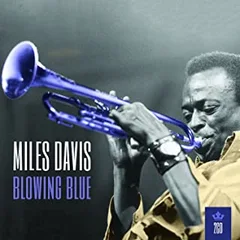 Miles Davis My Kind Of Music: Blowing Blue (2CD)