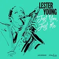 Lester Young Just You, Just Me (CD)