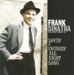 Frank Sinatra Lovin' &amp; Swingin' All Night Long… (2CD)