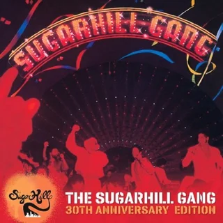 The Sugarhill Gang The Sugarhill Gang: 30th Anniv. (CD)