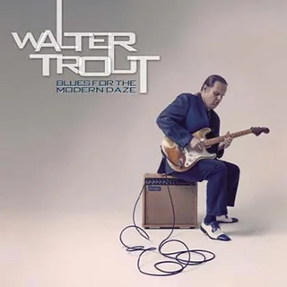 Walter Trout Blues For The Modern Daze (CD)