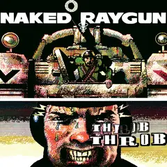Naked Raygun Throb Throb - LTD (LP)