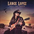 Lance Lopez Tell The Truth (CD)