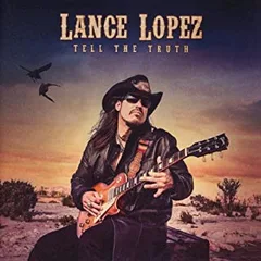 Lance Lopez Tell The Truth (CD)