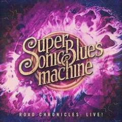 Supersonic Blues Machine Road Chronicles: Live! (CD)