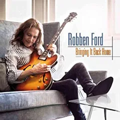 Robben Ford Bringing It Back Home (CD)