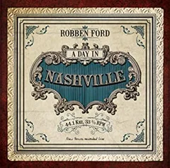 Robben Ford A Day In Nashville (CD)