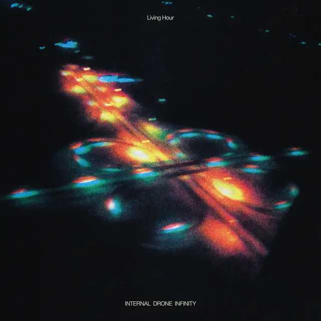 Living Hour Internal Drone Infinity - LTD (LP) 