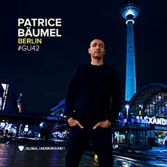 Patrice Bäumel Global Underground #42 - DLX (2CD)
