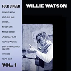 Willie Watson Folk Singer Vol. 1 (CD)