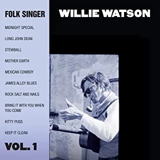 Willie Watson Folk Singer Vol. 1 (CD)