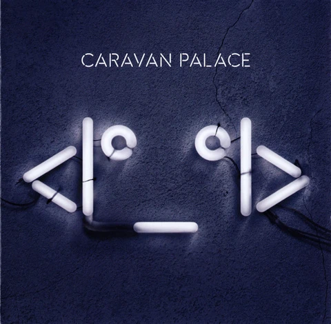 Caravan Palace Robot Face (CD) 