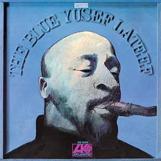 Yusef Lateef The Blue Yusef Lateef (LP)