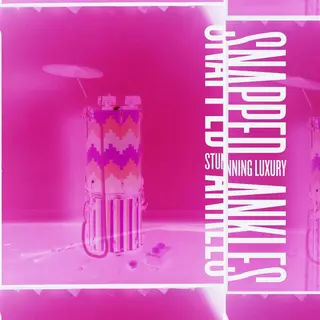 Snapped Ankles Stunning Luxury (LP)