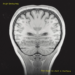 Anja Garbarek Road Is Just A Surface (2LP - 45 RPM)